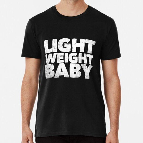 Remera Yeah Buddy Light Weight Bodybuilding Algodon Premium