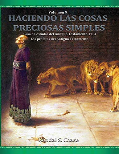 Guía De Estudio Del Antiguo Testamento, Parte 3: Los Profeta