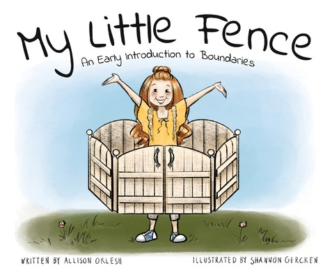 Libro My Little Fence: An Early Introduction To Boundarie...