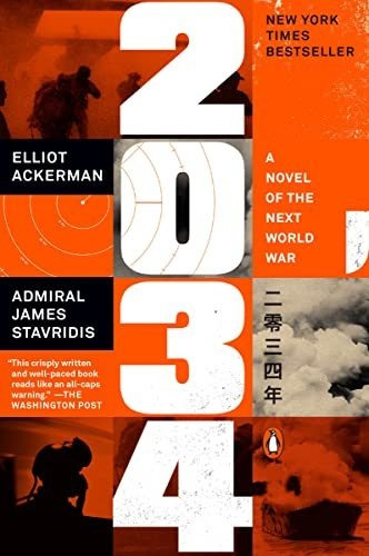Book : 2034 A Novel Of The Next World War - Ackerman, Ellio