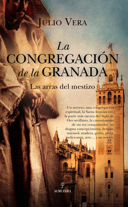 Libro La Congregación De La Granada Las Arras Del Mestizode