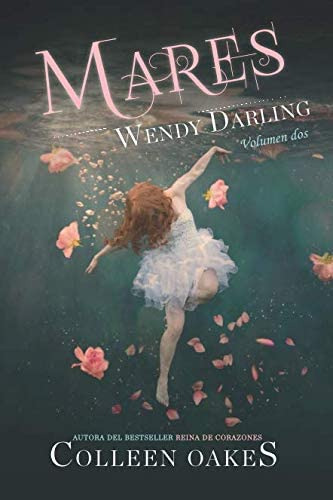 Libro: Mares: Wendy Daling 2 (spanish Edition)