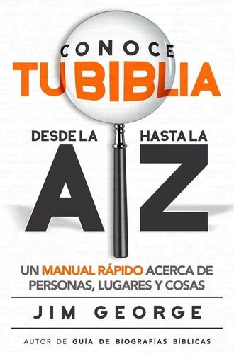 Conoce Tu Biblia Desde La A Hasta La Z