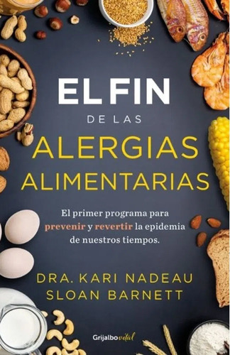 Libro: El Fin De Las Alergias Alimentarias / Dra. Kari 