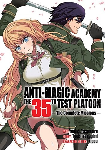 Antimagic Academy The 35th Test Platoon  The Complete Missio