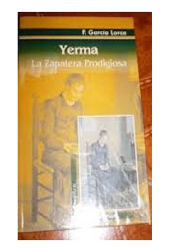 Yerma / La Zapatera Prodigiosa, García Lorca, Ed. Gradifco.