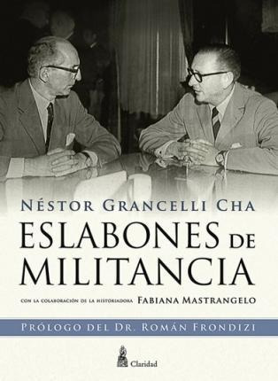 Eslabones De Militancia - N Grancelli Chaa(hardback)