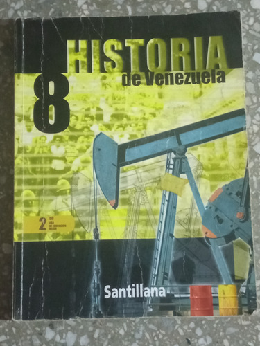 Historia De Venezuela 8 Santillana 