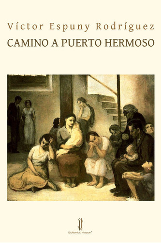 Libro Camino A Puerto Hermoso - Espuny, Vã­ctor