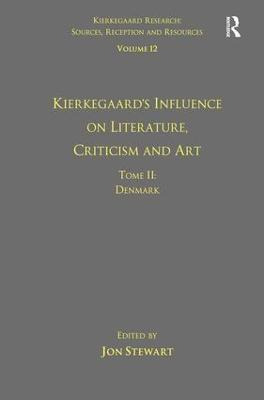 Libro Volume 12, Tome Ii: Kierkegaard's Influence On Lite...