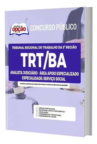 Apostila Trt Ba - Analista Judiciário Serviço Social