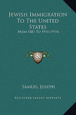 Libro Jewish Immigration To The United States : From 1881...