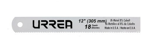 Segueta Bimetálica 12'' Extra Flexibles 18dpp Urrea® 10pzs