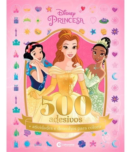 Livro 500 Adesivos E Atividade Princesas Disney Culturama