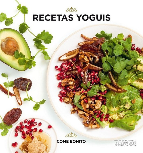 Recetas Yoguis - Boswell, Frances