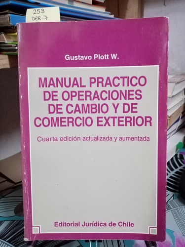 Manual Práctico De Operaciones De... // Platt W., Gustavo