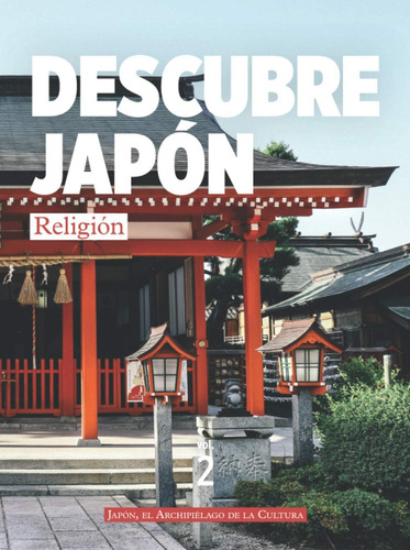 Libro: Descubre Japón - Religión (spanish Edition)