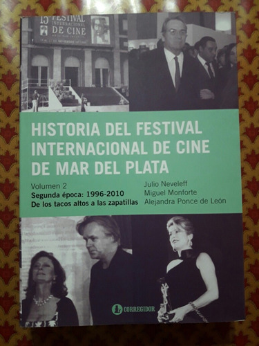 Historia Del Festival De Cine En Mar Del Plata Vol. 2