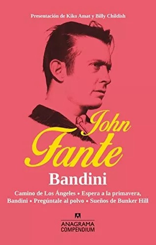 Bandini - John Fante - Anagrama