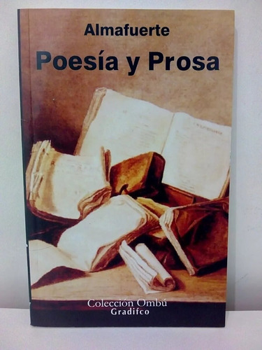 Poesía Y Prosa - Almafuerte