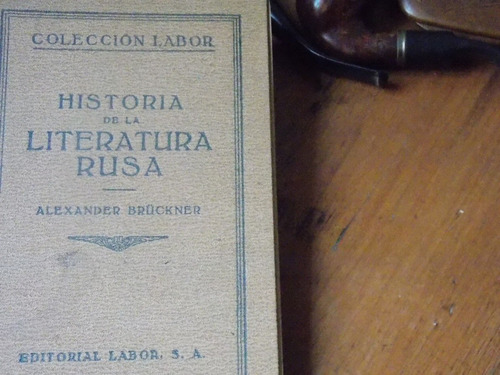 Historia De La Literatura Rusa - Editorial Labor