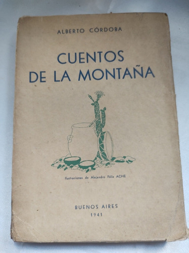Cuentos De La Montaña. Alberto Córdoba  ( Cod 212)