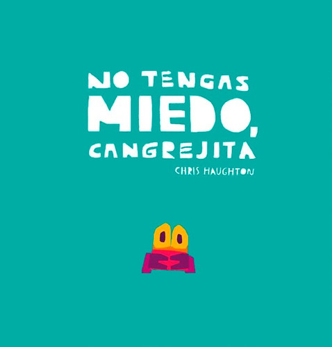 Libro No Tengas Miedo, Cangrejita