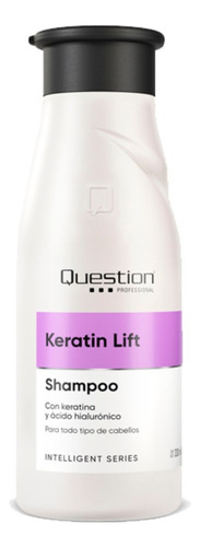 Shampoo Question Keratin Lift 330ml