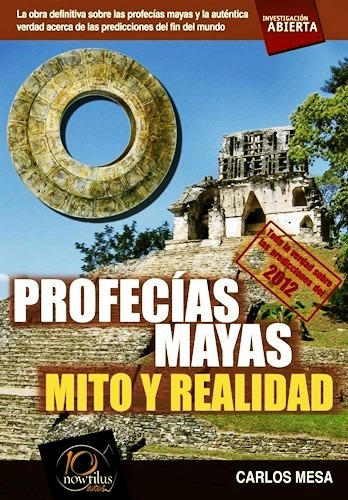 Profecias Mayas - Carlos Mesa - Libro Nuevo