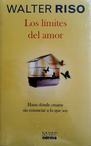 Libro Los Limites Del Amor -  - Walter Riso - Empaquetado