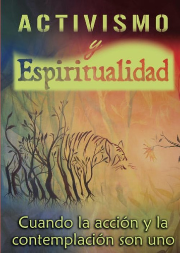 Libro: Activismo Y Espiritualidad (spanish Edition)