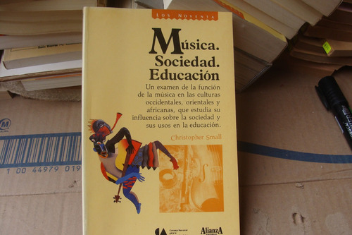 Musica , Sociedad , Educacion , Año 1991 , Christopher Small