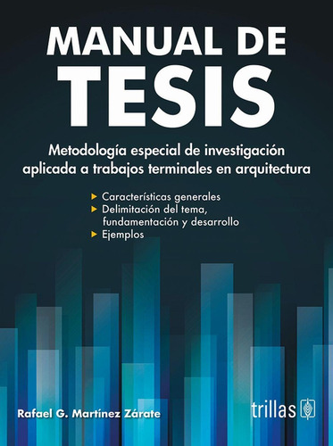 Libro Manual De Tesis: Metodologia Especial De Investigacion