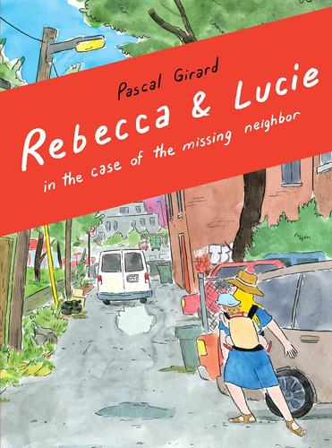 Libro: Rebecca And Lucie In The Case Of The Missing Neighbor