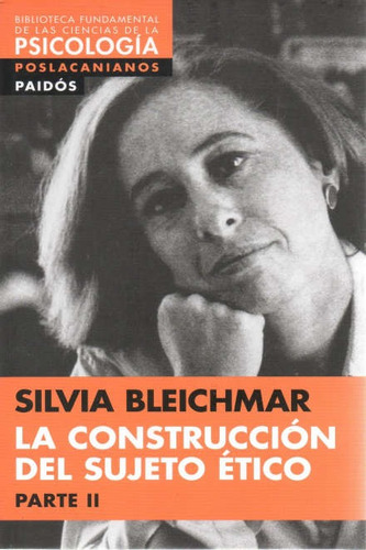 Construcción Del Sujeto Ético 2, Silvia Bleichmar, Paidós