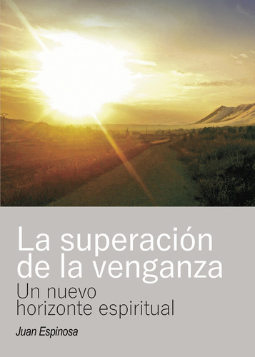 La Superación De La Venganza