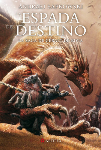 La Espada Del Destino - Saga Geralt De Rivia 2 - A Sapkowski