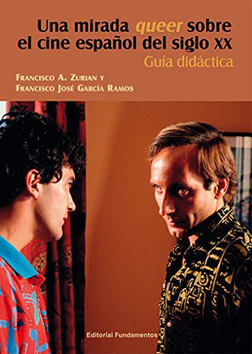 Libro Una Mirada Queer Sobre El Cine Español Del Siglo Xx De