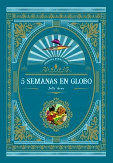 Libro 5 Cinco Semanas En Globo