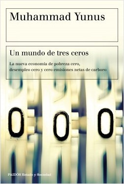 Un Mundo De Tres Ceros - Muhammad Yunus