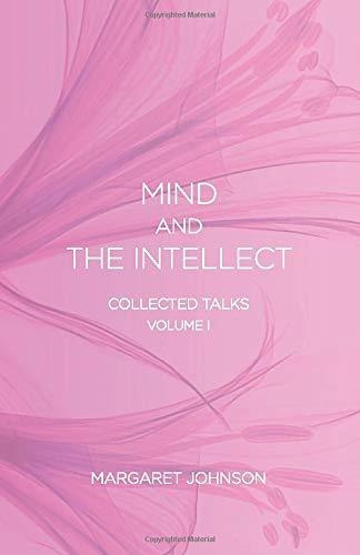 Libro Mind And The Intellect: Collected Talks: Volume I