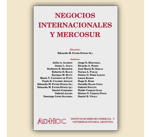 Negocios Internacionales Y Mercosur - Favier Dubois, Eduardo