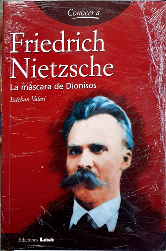 Conocer A Friedrich Nietzsche La Mascara De Dionisos - Nuevo