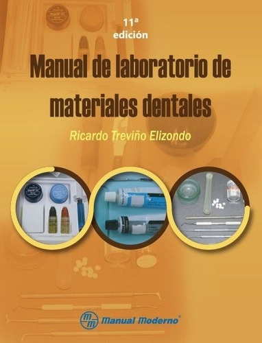 Manual De Laboratorio De Materiales Dentales Treviño