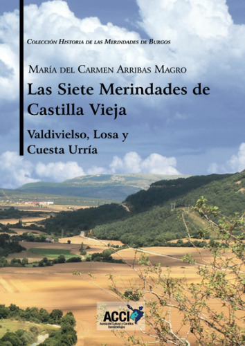 Libro: Las Siete Merindades Castilla Vieja - Tomo Ii (his