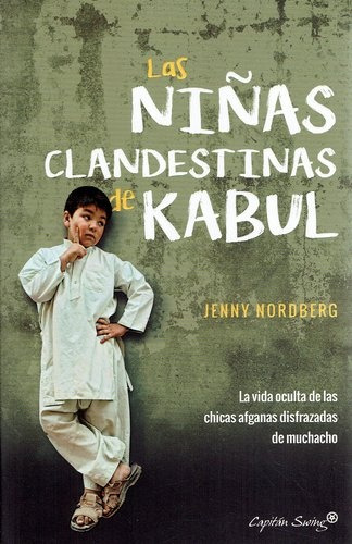 Niñas Clandestinas De Kabul, Las - Jenny Nordberg