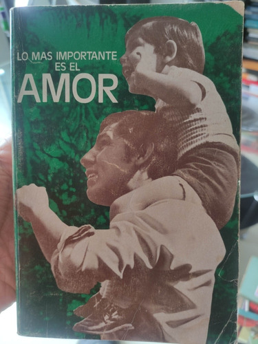 Lo Más Importante Es El Amor - Nuevo Testamento Viviente 