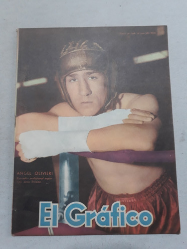 El Grafico N° 1673 - 31 Agosto 1951 - Angel Olivieri Boxeo