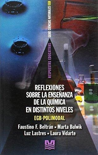 Reflexiones Sobre La Enseñanza De La Quimica En Distintos Ni