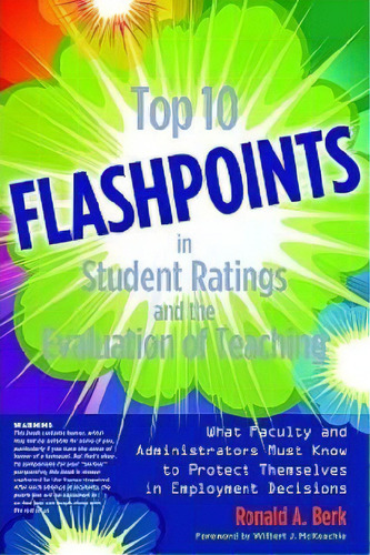 Top 10 Flashpoints In Student Ratings And The Evaluation Of Teaching, De Ronald A. Berk. Editorial Stylus Publishing, Tapa Dura En Inglés